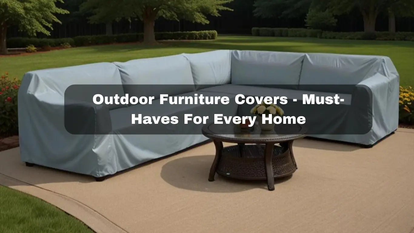 How to Make Custom Outdoor Furniture Covers: Easy DIY Guide