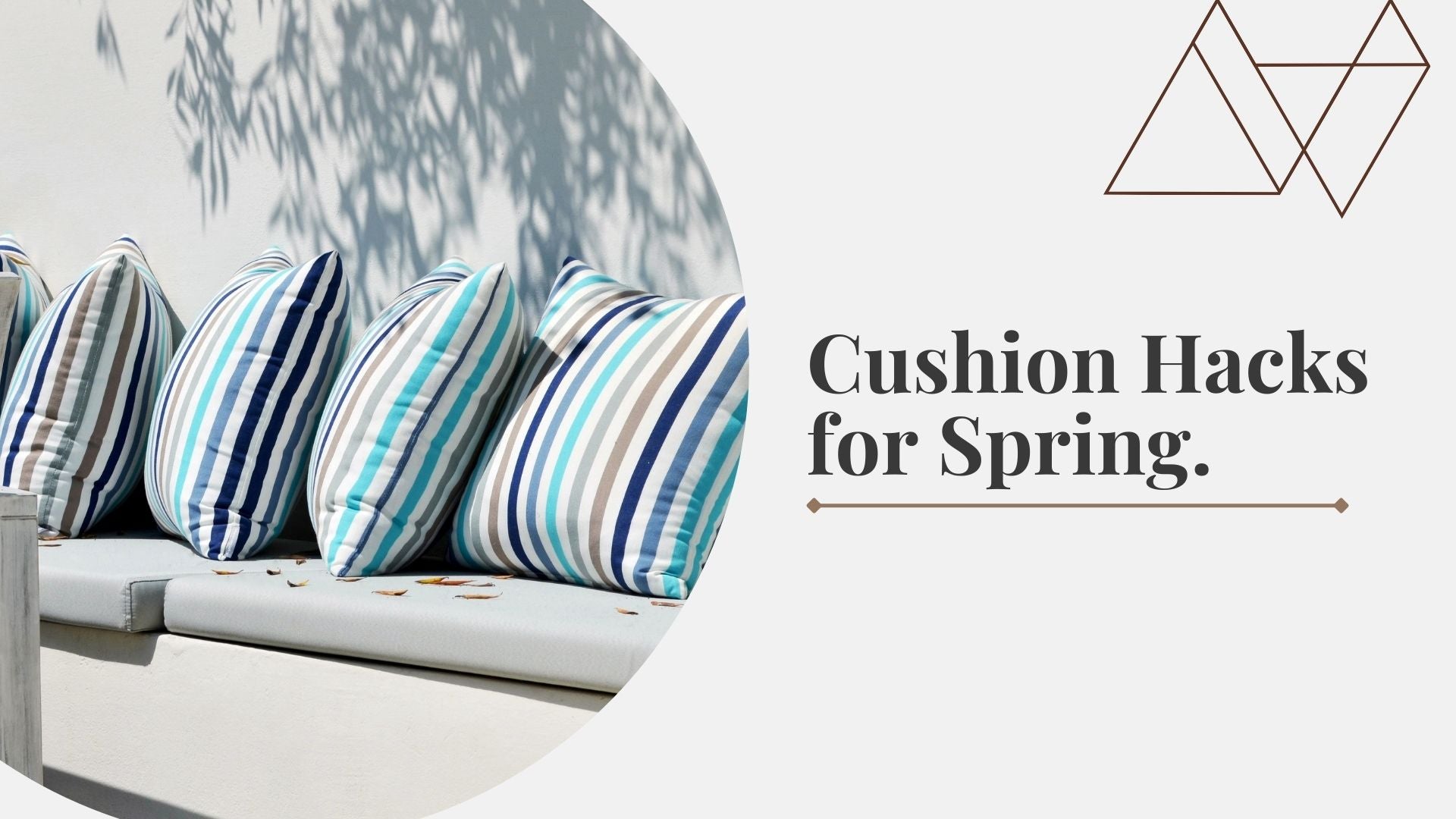 cushion hacks for spring