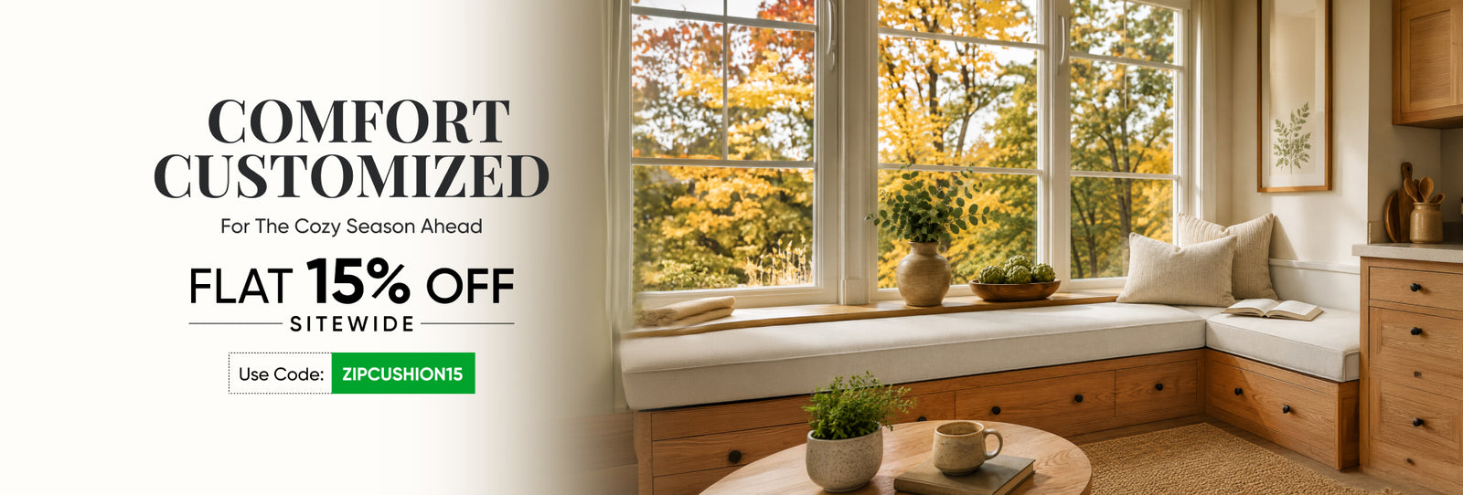 ZIPCushions home page banner - Window seat cushion setup in neutral colors with a fall feel 
