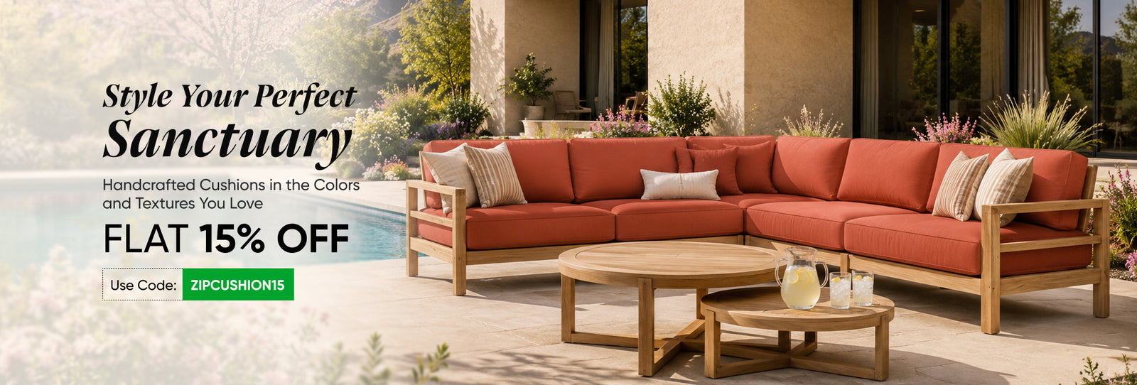 Outdoor patio banner featuring a teak sectional sofa with terracotta red cushions, promoting handcrafted custom cushions at flat 15% off with code ZIPCUSHION15